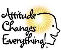 attitude changes everything